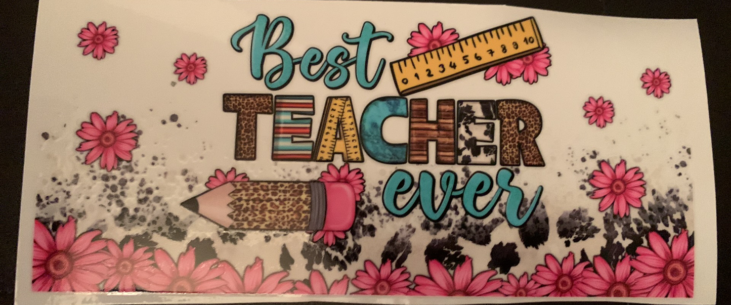 UV DTF Printed Sticker wrap for 16oz Libby glass-Best teacher ever