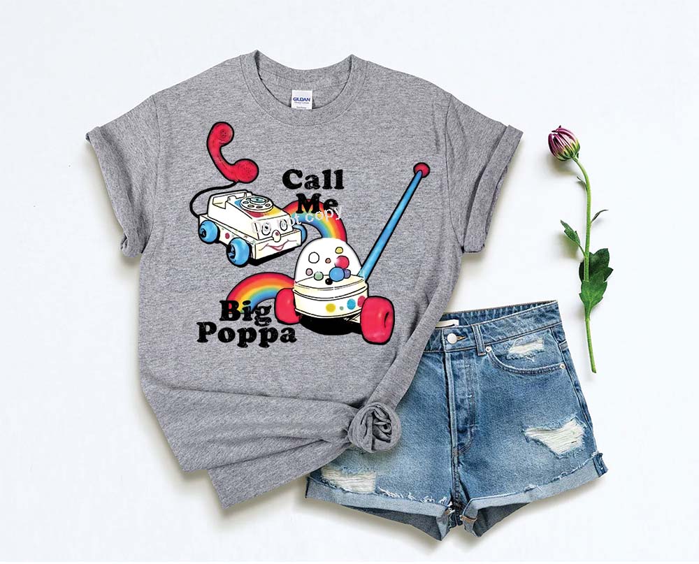 Call me big poppa DTF TRANSFER