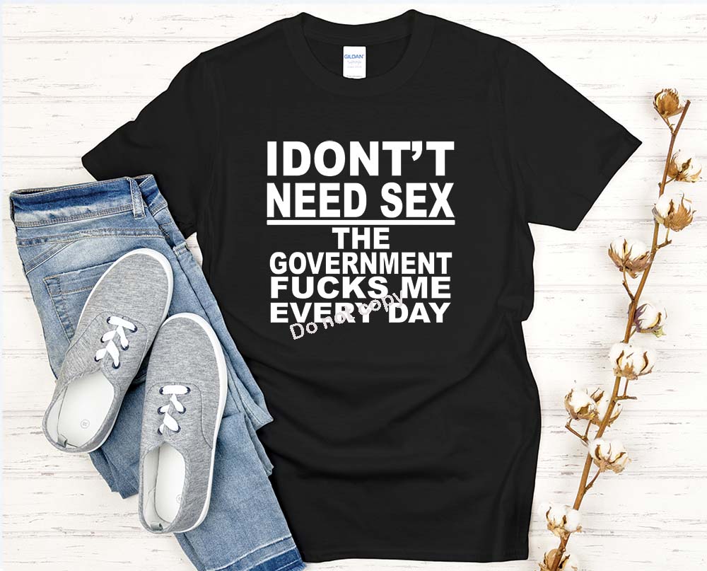 I dont need sex DTF Transfer
