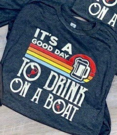 Its a good day to drink on a boat DTF TRANSFER