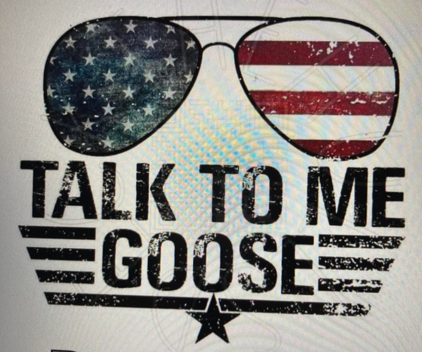 Top Gun Talk to me goose DTF Transfer