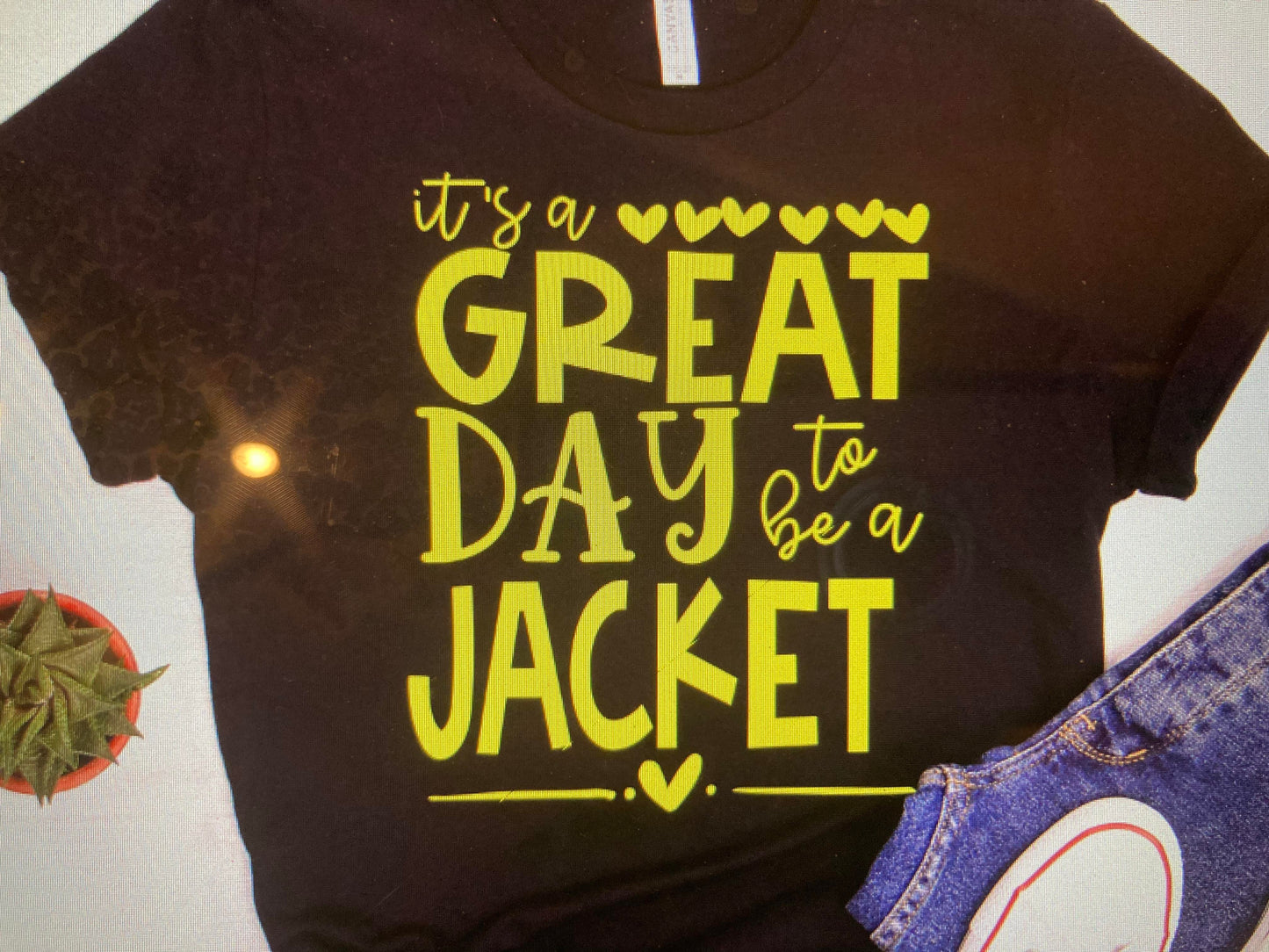 Mascot Its a great day to be a Jacket DTF Transfer