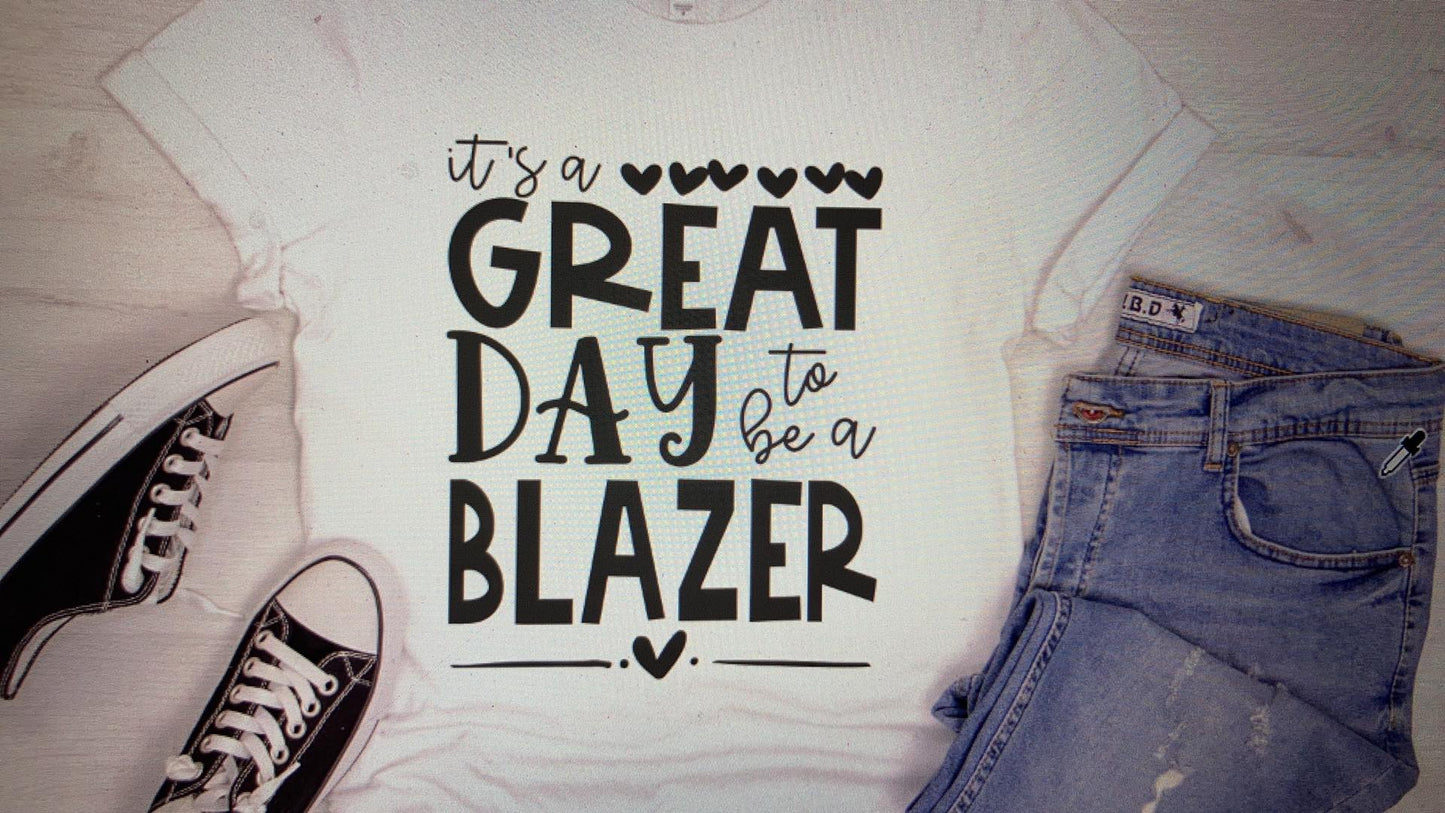Mascot Its a great day to be a Blazer DTF Transfer