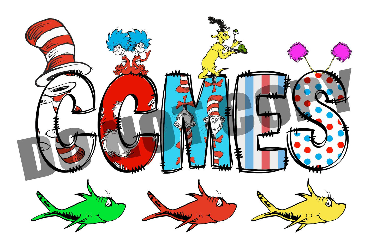 Dr Seuss font CCMES DTF TRANSFER