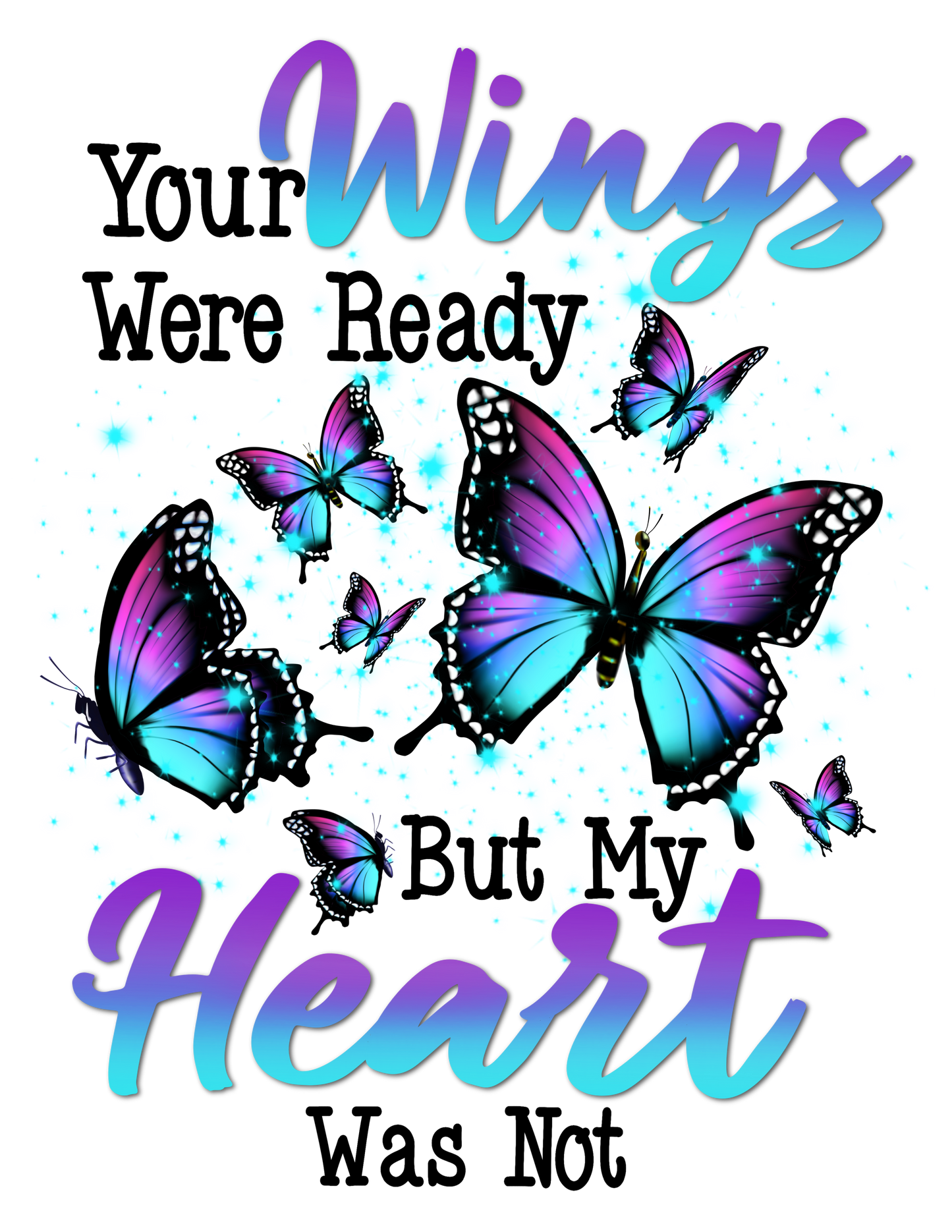 Your wings were ready DTF Transfer