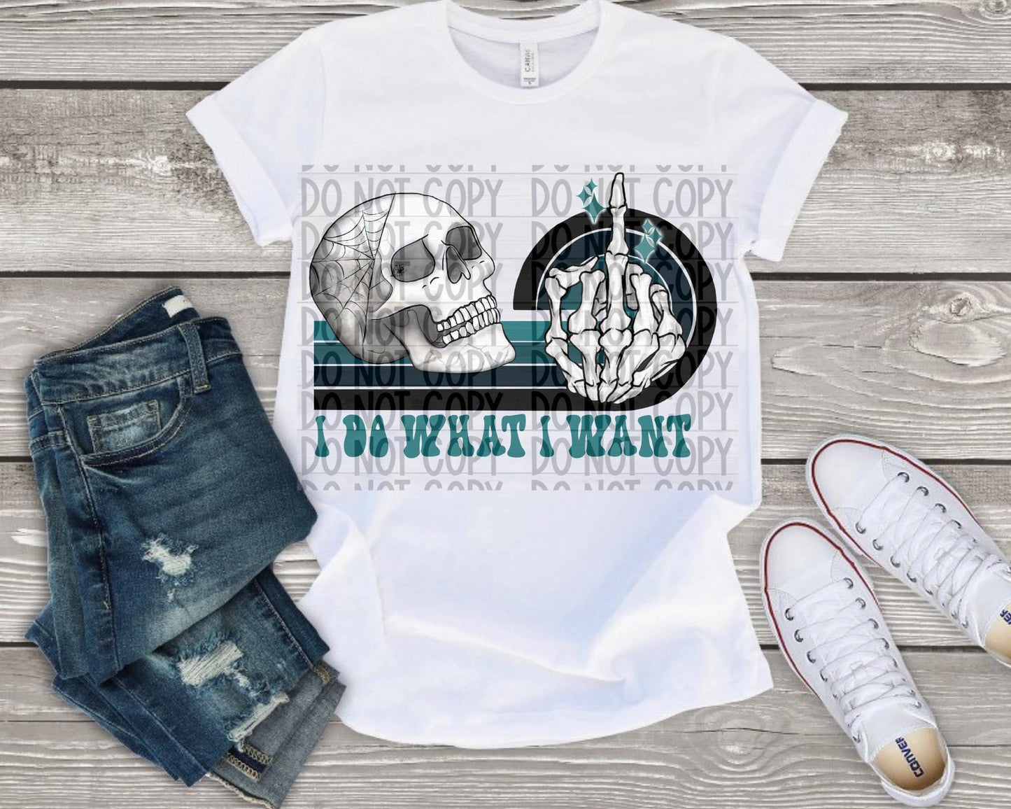 I do what I want DTF TRANSFER