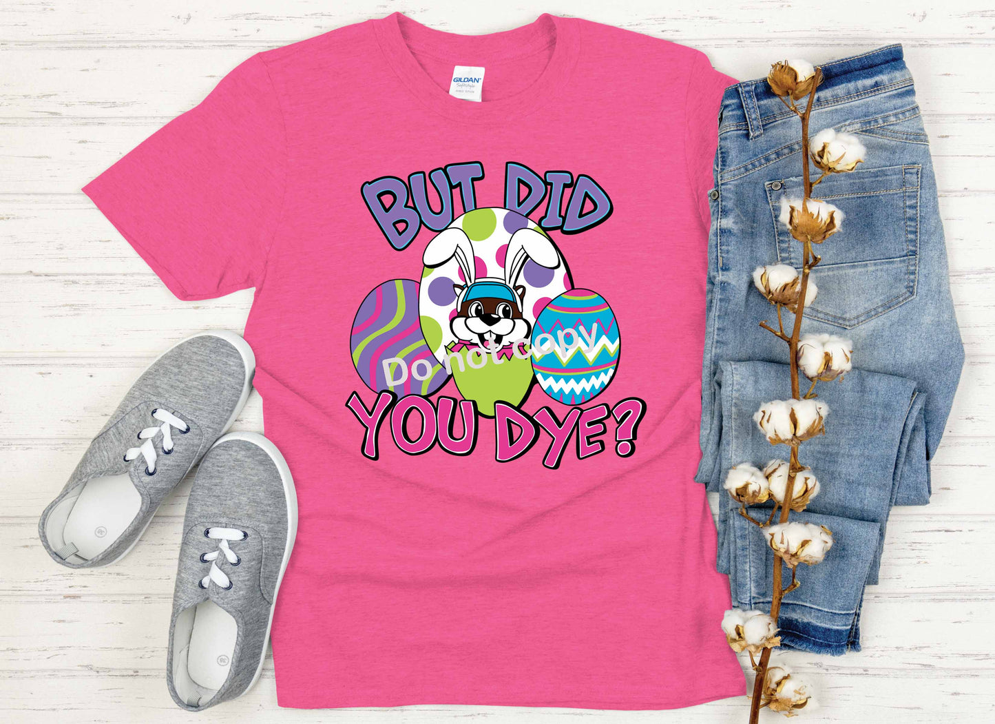 Easter But did you dye DTF Transfer