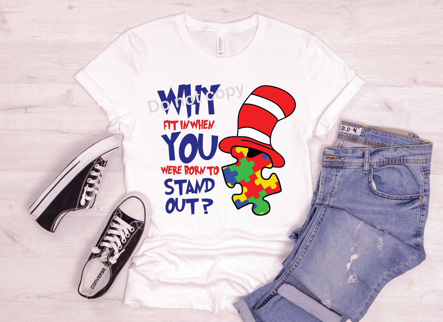 Dr Seuss Why fit in with hat and puzzle pieces DTF TRANSFER