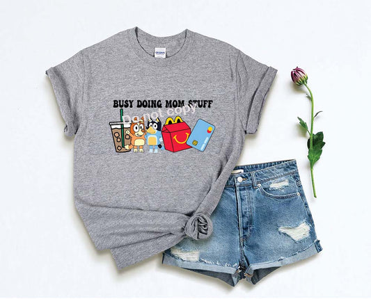 Busy doing mom stuff DTF TRANSFER