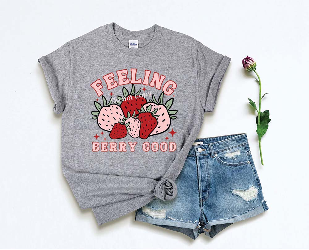 Feeling Berry Good DTF TRANSFER