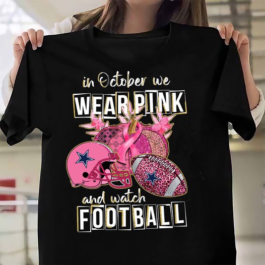 Breast Cancer In October we wear pink and watch cowboys DTF Transfer