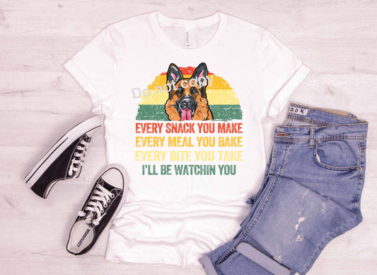 Every snack you make ill be watching you DTF TRANSFER