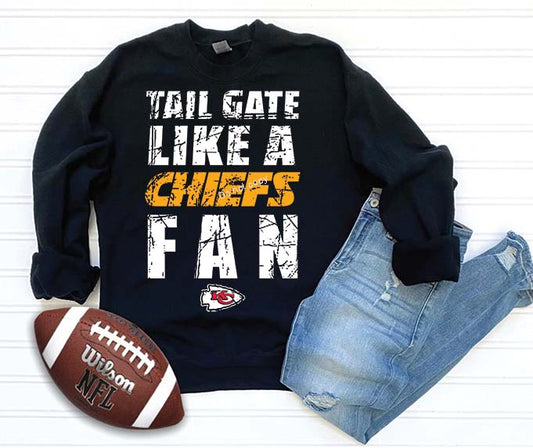 Kansas City Tail gate like a chiefs fan DTF Transfer