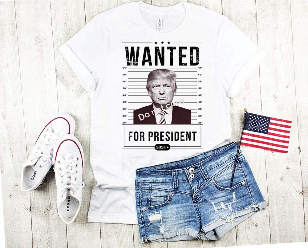 Trump Wanted for President DTF TRANSFER