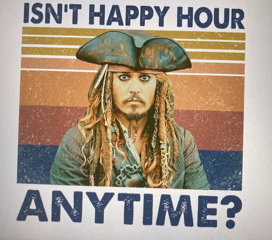 Johnny Depp Isnt happy hour anytime DTF Transfer