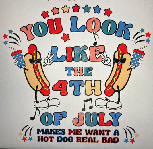 4th of July make me want a hotdog ver 3USA DTF Transfer