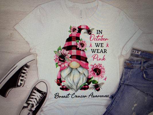 Breast Cancer Awareness In October we wear pink gnomeDTF Transfer