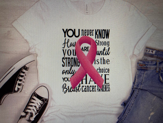Breast Cancer Awareness You never know DTF Transfer