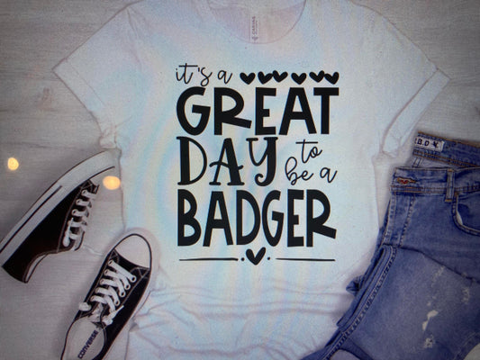 Mascot Its a great day to be a Badger DTF Transfer