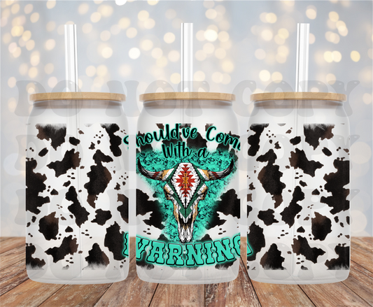UV DTF Printed Sticker wrap for 16oz Libby glass- Should come with a warning