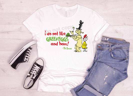 Dr Seuss I do not like green eggs and ham DTF TRANSFER