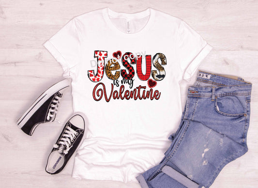 VALENTINE Jesus is my Valentine DTF TRANSFER