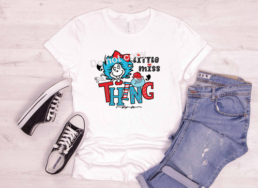 Dr Seuss Little miss thang DTF TRANSFER