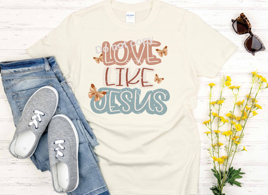 Love like Jesus hobo DTF TRANSFER