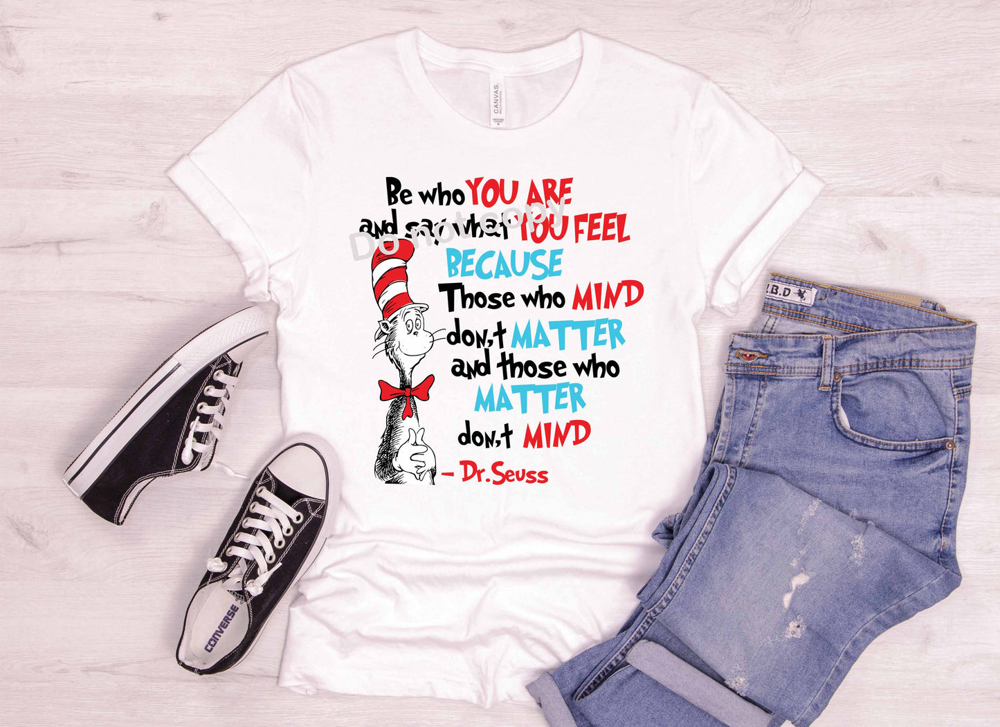 Dr Seuss Say what you feel DTF TRANSFER