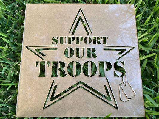 1/8" Acrylic Stencil Support our Troops 10x10