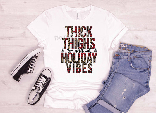 Thick thighs and Holiday vibes DTF Transfer